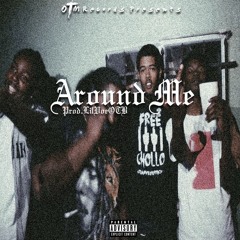 Around Me [Prod. By LilVoeOTB]