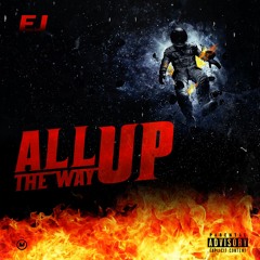 All the Way Up [Remix][October]