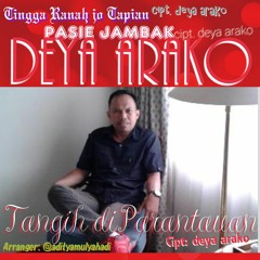 Deya Arako - Tingga Ranah jo Tapian