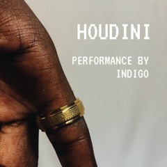 HOUDINI  (PROD. J. INDIGO)