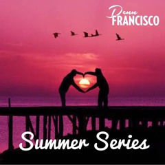 Summer Series - Part 5 (Episode 1)