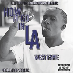 How It Go In LA (prod by De Beats)