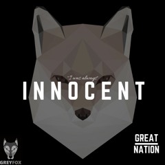 Grey Fox- Innocent (Radio Edit) FREE DOWNLOAD