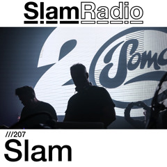 #SlamRadio - 207 - Slam @ Pressure, Aug2016