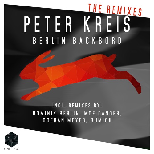 Peter Kreis - Berlin Backbord (Dominik Berlin Remix)