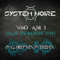 Who Am I [Viaje Introspectivo feat. Alien:Nation] PREVIEW
