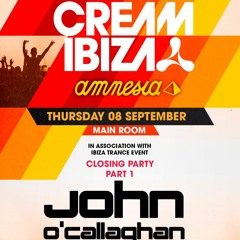John O'Callaghan LIVE @ Cream Amnesia Ibiza 8 Sept 2016