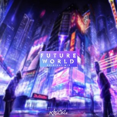 Luka Krajina - Future World [BUY=FREE DOWNLOAD]