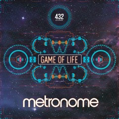 Metronome - Game Of Life  - OUT NOW @ 432 Records