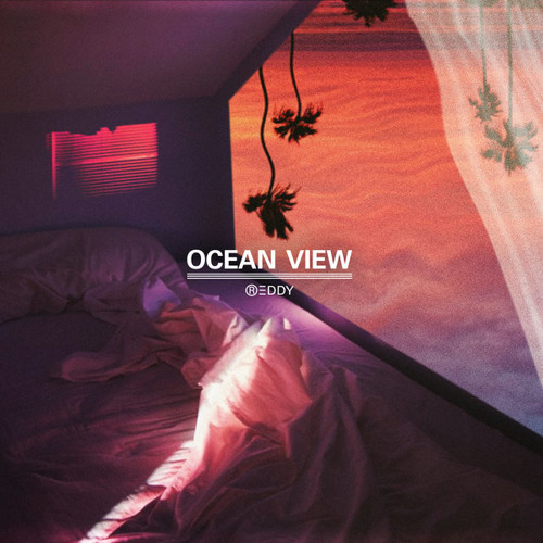 Reddy - Ocean View