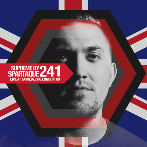 Supreme 241 with Spartaque Live @ Familia, Egg London, United Kingdom