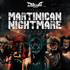 Martinican NightMare MixTape ByDjStyleTheFuture (master)