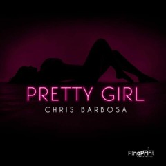 Chris Barbosa - Pretty Girl (мalcσмbeatz)