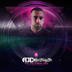 AJD - Love Friday Mix (BBC Asian Network) July 2016 Edition
