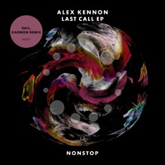 Alex Kennon - Last Call ( Karmon Remix )