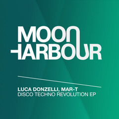 Premiere: Luca Donzelli, Mar-T - Disco Techno Revolution [Moon Harbour]