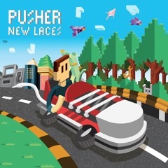 Pusher - New Laces EP