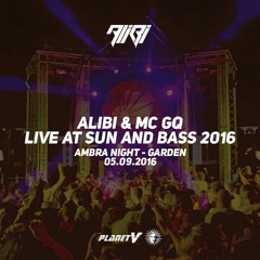 ALIBI & MC GQ - LIVE AT SUNANDBASS 05.09.2016