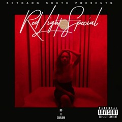 Red Light Special (Produced By King Carlow)