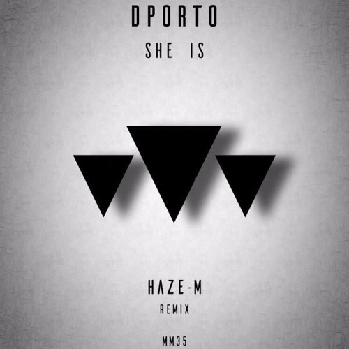 PREMIERE: Dporto - She Is (Haze-M Remix)[Mr.Moutarde Records]