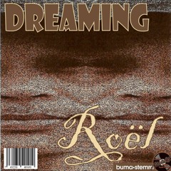 MUTAZE RECORDS Released: ROËL - Dreaming