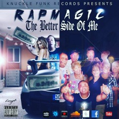 RapMagic- The better side of me- Cutmor Music- KNUCKLE FUNK RECORDS 2016