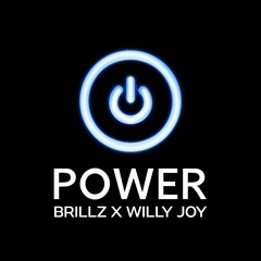 BRILLZ & WILLY JOY - POWER