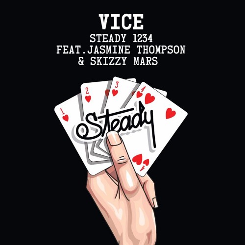 Vice ft Jasmine Thompson & Skizzy Mars - Steady 1234