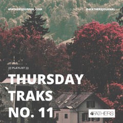 Thursday Traks No. 11