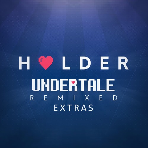 Undertale - Death Report (Holder Remix)