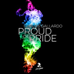 Carlos Gallardo - Proud of Pride (Demo Preview)