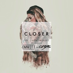 Closer (Emmett & Cazes Remix)
