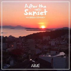 After the Sunset Vol. 2: My Greek Odyssey