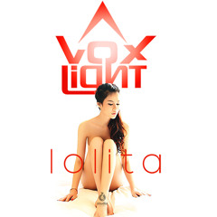 Voxlight - Lolita