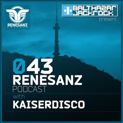 Renesanz Podcast 043 with Kaiserdisco