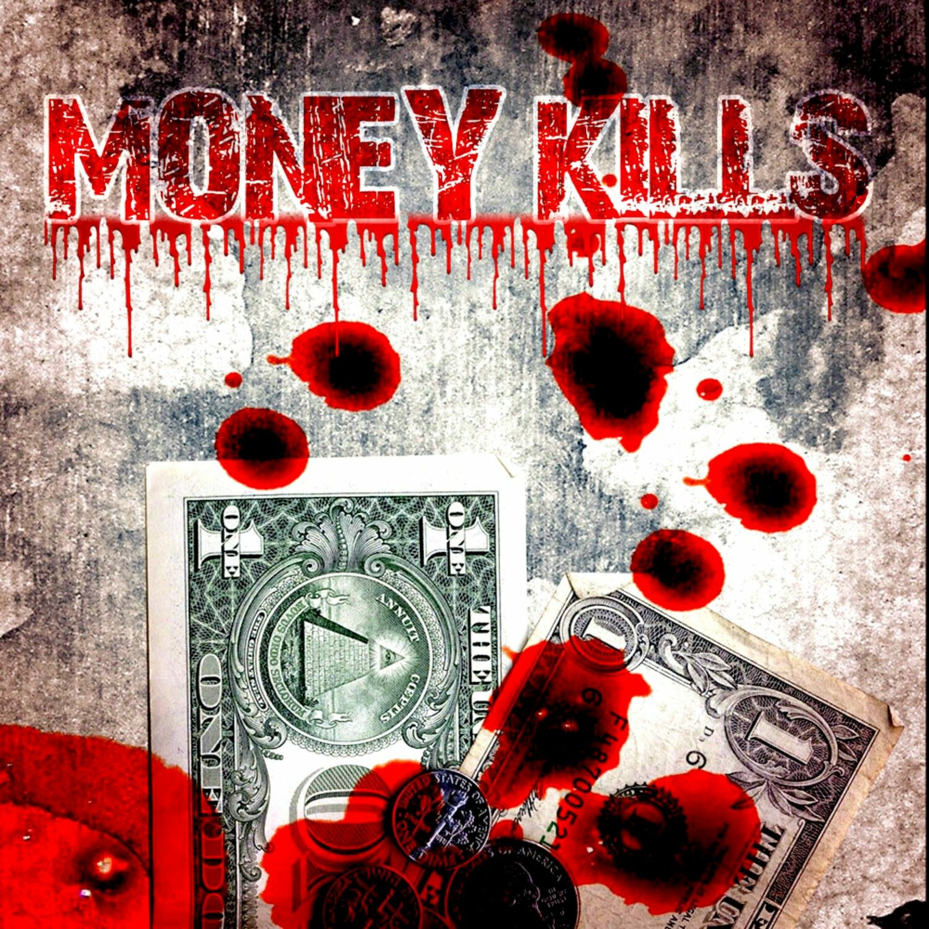 Money Kills(feat. Meeze Ray Osborn) episode artwork