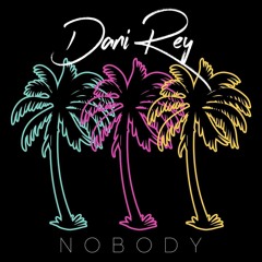 Dani Rey - Nobody