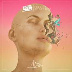 Atman - Feel It Together
