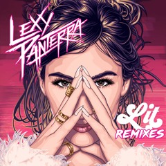 Lexy Panterra - Lit (Ray Volpe Remix)