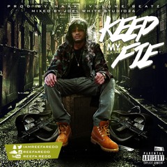 Reefa Redd - Keep My Fie             Prod By.  MaxX iVolume Beatz