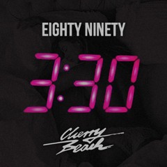Eighty Ninety - Three Thirty (Cherry Beach Remix)