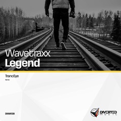 Wavetraxx - Legend (TrancEye Remix) [Diverted Music] (PREVIEW)