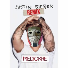 TrillGod - Justin Bieber (Mediokre Remix)