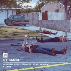 Lee Gamble - NTS Radio Show - Sept
