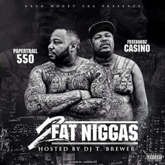 2 Fat Niggas (550 x Casino) - Problems Ft 21 Savage