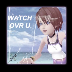 watch over you. (prod. videofashion & サンセット N ｅｔｗｏｒｋ❾❶」 )