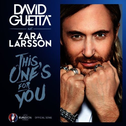 David guetta feat zara larsson this one's for you - aimerangers2020.fr