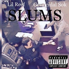 Slums(Feat. Genocidal Sok)