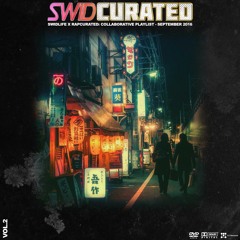 SWIDLIFE X RAPCURATED: SWIDCURATED VOL. 2 - SEPTEMBER 2016