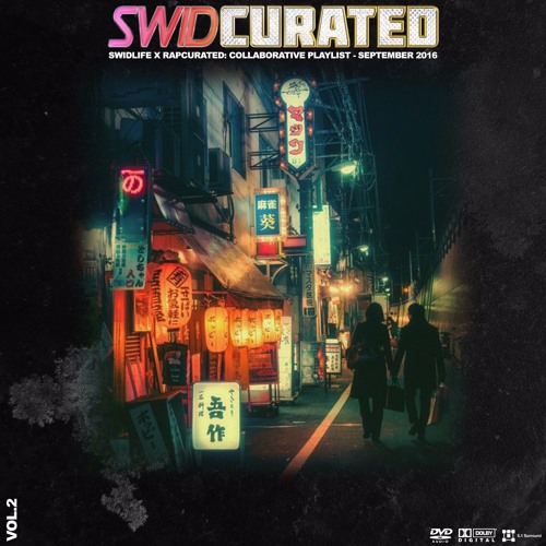 SWIDLIFE X RAPCURATED: SWIDCURATED VOL. 2 - SEPTEMBER 2016